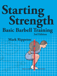 Starting Strength 3rd Edition